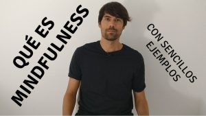 Qué es mindfulness vídeo y artículo