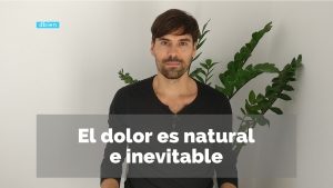 El dolor es natural